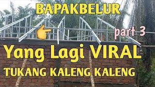 Pasang Baja Ringan 12 Meter Salah Pilih Tukang Hasilnya Bapakbelur