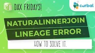 DAX Fridays! #114: NATURALINNERJOIN lineage error