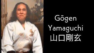 Gogen Yamaguchi Biography • Founder of Goju-Kai Karate