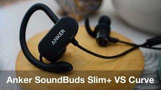 Anker Soundbuds Slim+ VS Curve