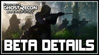 Ghost Recon Breakpoint | BETA DETAILS, How to Play, Regions, Missions & More!