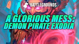 A Glorious Mess: Demon Pirate Exodia | Dogdog Hearthstone Battlegrounds