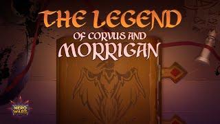 The Legend of Corvus and Morrigan | Hero Wars