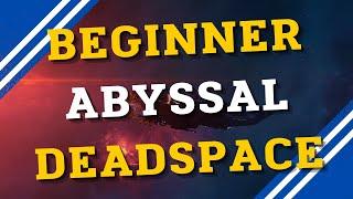 Beginner Guide For Abyssal Deadspace - EVE Online