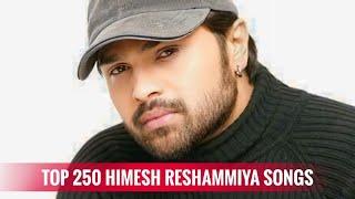 Top 250 Himesh Reshammiya Composed Songs (1998-2023)