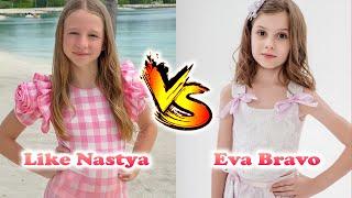 Eva Bravo VS Like Nastya Transformation | From Baby To Now Years Old