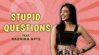 Stupid Questions with Radhika Apte | MissMalini