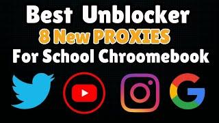 Best Unblocker For SCHOOL Chromebook (2024) || Best WORKING Proxy For SCHOOL (2024)