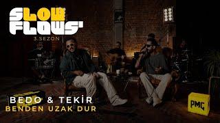 SlowFlows' & Bedo & Tekir - Benden Uzak Dur (Akustik)