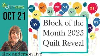 Alex Anderson LIVE - The Block of the Month 2025 Quilt Reveal