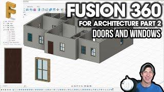 Adding DOORS AND WINDOWS to a Floor Plan in Fusion 360 - Fusion 360 for Architecture Part 2