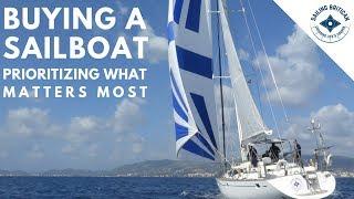 Buying a Sailboat - Prioritizing what matters most