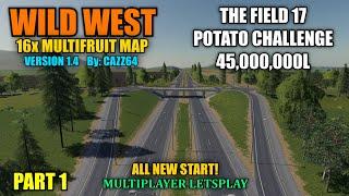 Part 1 Wild West 16x Multifruit Map v1.4 Multiplayer Letsplay Farming Simulator 19