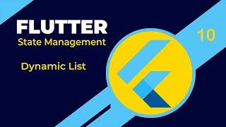 Flutter - Simple and Complex Dynamic List using state management