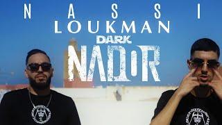 Nassi x Loukman - Dark Nador [Clip officiel]