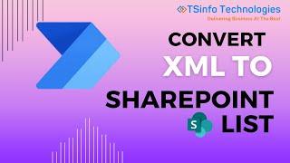 Convert xml to SharePoint list using Power Automate | Iterate XML data