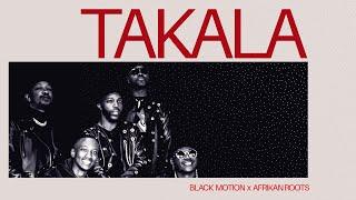 Black Motion x Afrikan Roots x DJ Buckz x MÖRDA - Takala (Official Visualizer)