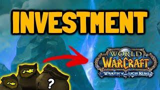 The secret TBC gold investment for WOTLK