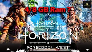 Horizon Forbidden West PC  requirements  -4GB Ram