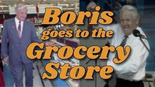 Boris Goes to the Grocery Store