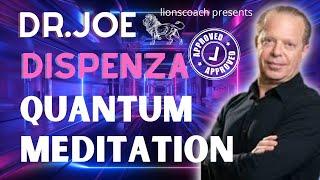 Dr.Joe Dispenza - Quantum Meditation, new arranged #quantumdispenza #meditation #drjoedispenza