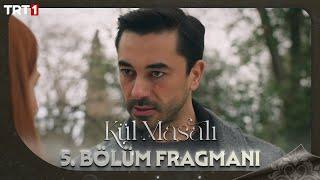 Kül Masalı 5. Bölüm Fragman @trt1