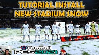 PES 2021 tutorial install new stadium Santiago Bernabeu snow on field smoke patch 21.4.3b