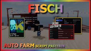 FISCH Script Pastebin 2024 AUTO FARM | AUTO FISHING | AUTO SELL | MERCHANT | AUTO QUEST (BEST)