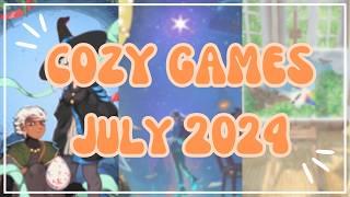 11 BRAND NEW Cozy Games Releasing This Month! July Cozy Games | July 2024