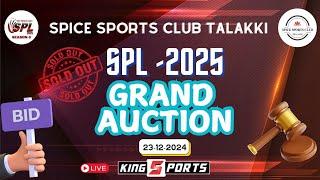 SPICE SPORTS CLUB, THALAKKI PRESENTS SPICE PREMIER LEAGUE 2025 | GRAND AUCTION | At THALAKKI