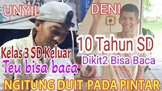 Sahabat Deni | SD Kelas 3 Keluar | Deni Tamat SD 10 Tahun