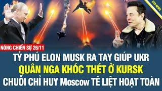 CỰC NÓNG! Ukr nã đòn tên lửa rung chuyển Nga trong đêm; Tỷ phú Elon Musk ra tay khiến Putin tê liệt