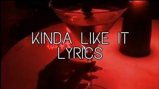 Black Atlass - Kinda Like It (Lyrics)