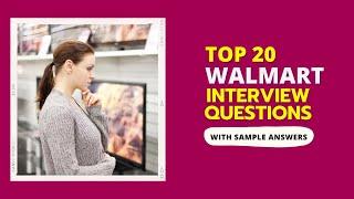 Walmart Interview Questions and Answers for 2024