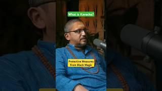 What is Kavacha? Explained by Rajarshi Nandy