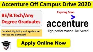 Accenture Mega Off Campus Recruitment Drive 2020 | B.Tech/Any Degree | Accenture Placement Drive