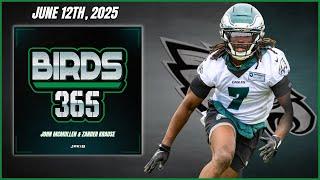 Birds 365: A Philadelphia Eagles Show | Thursday June 12th, 2025