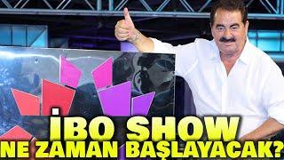 İbo Show Yeni Bölüm Ne Zaman Yayınlanacak?