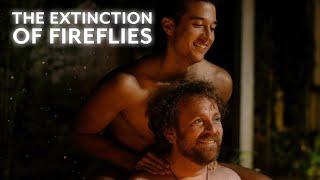 The Extinction Of Fireflies - Official Trailer | Dekkoo.com | Stream great gay movies