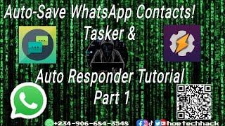 Auto-Save WhatsApp Contacts Made Easy | Part 1: Step-by-Step Setup