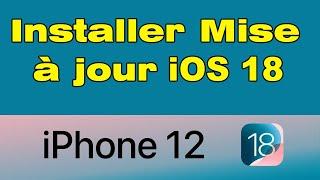 Comment installer iOS 18 sur iPhone 12 (mettre à jour son iPhone)