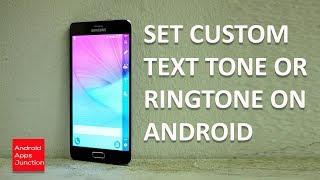 How to set custom  text notification tone and ringtone in android