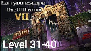 Can You Escape The 100 Room VII - Level 31 32 33 34 35 36 37 38 39 40