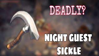 NIGHT GUEST SICKLE THE MOST DEADLY WEAPON? GRIM SOULS SURVIVAL DARK FANTASY #49