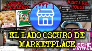 EL LADO OSCURO DE FACEBOOK MARKETPLACE