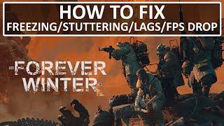 Fix The Forever Winter Freezing, Stuttering, Lagging or LOW FPS Drop On PC