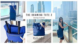 The Roaming Tote 2 project - sewing tutorial - Canvas version - how to sew a travel tote