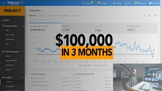WALMART DROPSHIPPING,  100K - 3 MONTHS (2022)