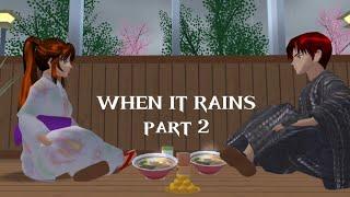 WHEN IT RAINS || SAKURA SCHOOL SIMULATOR PART 2