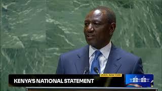 Kenya’s National Statement, UNGA, New York.